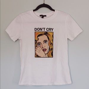 Don’t Cry Graphic Tee Shirt